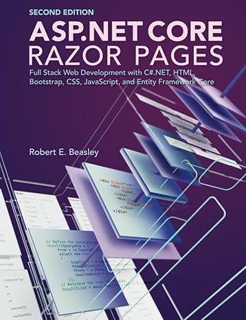 asp net core razor pages full stack web development with c# net html bootstrap css javascript and entity