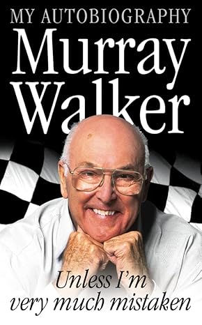 murray walker unless im very much mistaken new edition murray walker 0007126972, 978-0007126972