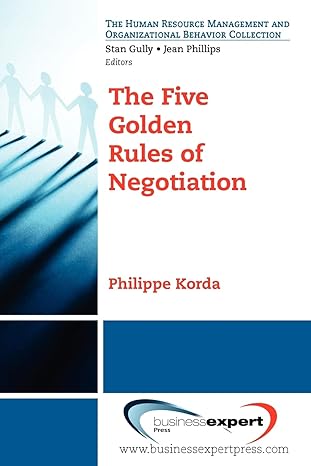 the five golden rules of negotiation 1st edition philippe korda 160649306x, 978-1606493069