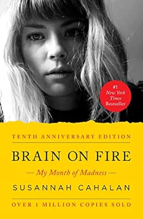 brain on fire my month of madness 1st edition susannah cahalan 1451621388, 978-1451621389