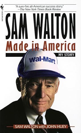 sam walton made in america reissue edition sam walton ,john huey 0553562835, 978-0553562835