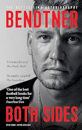 both sides the international bestseller 1st edition nicklas bendtner ,rune skyum nielsen 1913183645,