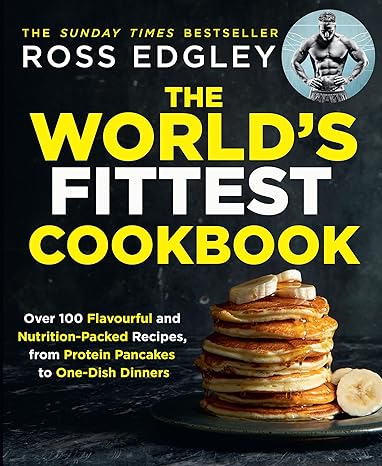 the worlds fittest cookbook 1st edition ross edgley 0008465614, 978-0008465612