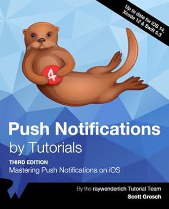 push notifications by tutorials mastering push notifications on ios 1st edition raywenderlich tutorial team