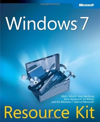 windows 7 resource kit 1st edition mitch tulloch ,tony northrup ,jerry honeycutt b009wik7iq
