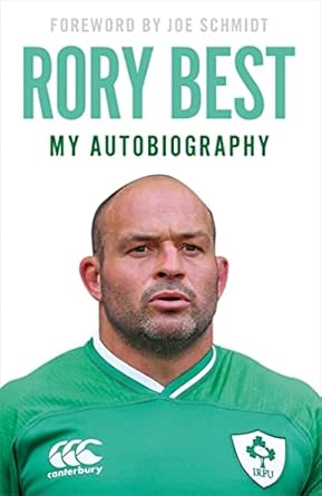 my autobiography 1st edition rory best 152936244x, 978-1529362442