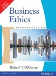 business ethics 7th edition richard t degeorge 8131763358, 978-8131763353