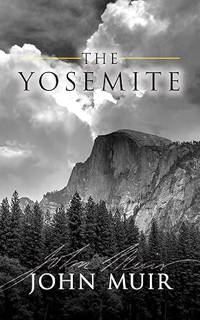 the yosemite 1st edition john muir 0486825558, 978-0486825557