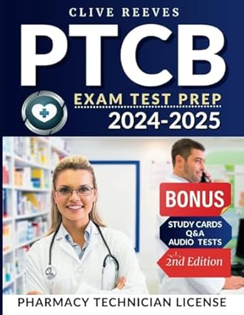 ptcb exam study guide 2024 2025 hack your pharmacy technician license qanda practice tests extra content 1st