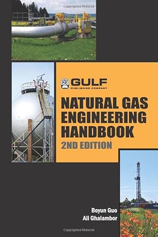 natural gas engineering handbook 2nd edition boyan guo ,ali ghalambor 0128103396, 978-0128103395