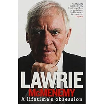 a lifetimes obsession my autobiography 1st edition lawrie mcmenemy 1910335673, 978-1910335673