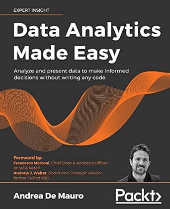 data analytics made easy analyze and present data to make informed decisions without writing any code 1st