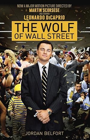 the wolf of wall street media tie-in edition jordan belfort 0345549333, 978-0345549334
