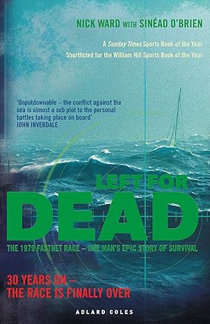 left for dead 30 years on the race is finally over 1st edition nick ward ,sinead o'brien 1472968239,