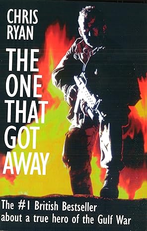 the one that got away my sas mission behind enemy lines 1st edition chris ryan 1574881566, 978-1574881561
