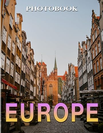 europe photo book modern places with vintage beauty from 40+ pages decor as gifts by high quality picture for