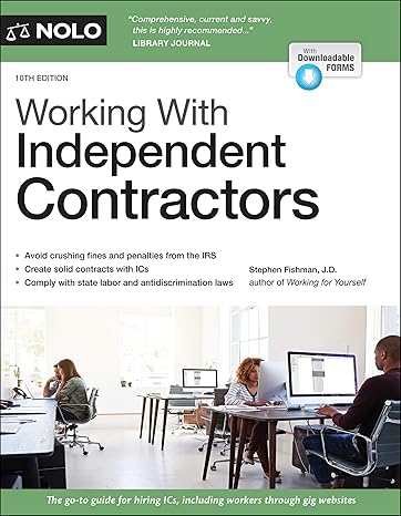 working with independent contractors 1st edition stephen fishman j d 1413327486, 978-1413327489