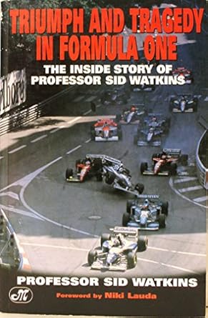 life at the limit triumph and tragedy in formula one 1st edition sid watkins 0760303150, 978-0760303153