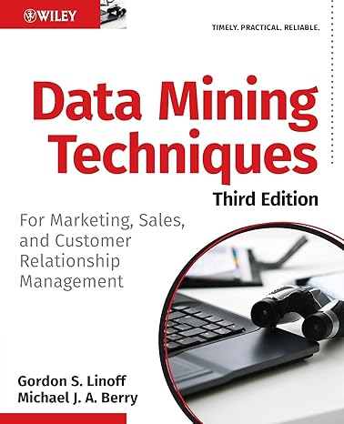 data mining techniques for marketing sales and customer relationship management 3rd edition gordon s linoff