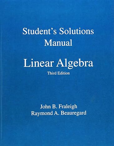 linear algebra 3rd edition john b fraleigh 0201526778, 978-0201526776