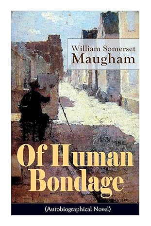 of human bondage 1st edition william somerset maugham 8027330181, 978-8027330188