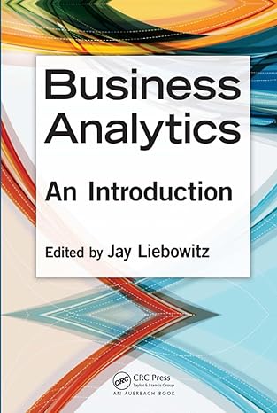 business analytics 1st edition jay liebowitz 1466596090, 978-1466596092