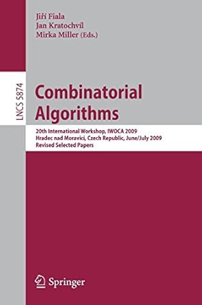 combinatorial algorithms 2009 1st edition fiala jiri edt 3642102166, 978-3642102165