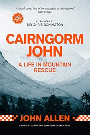 cairngorm john a life in mountain rescue 10th anniversary edition anniversary edition john allen 1912240645,