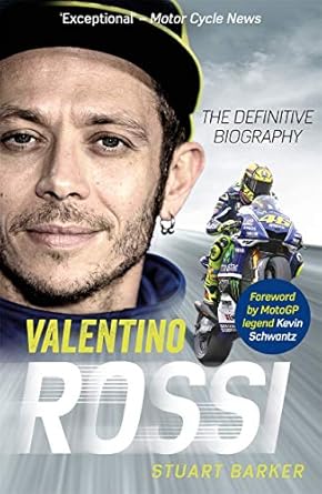 valentino rossi the definitive biography 1st edition stuart barker 1789464188, 978-1789464184