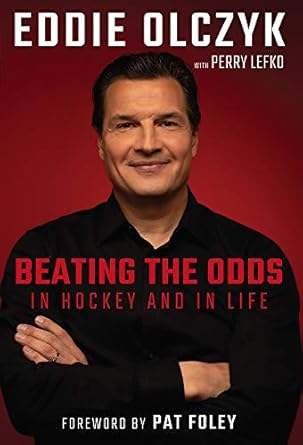 eddie olczyk beating the odds in hockey and in life 1st edition eddie olczyk ,perry lefko 1629378410,