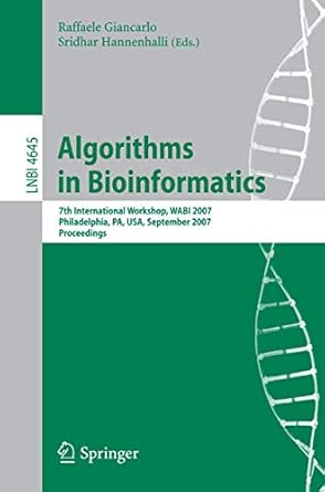 algorithms in bioinformatics 7th international workshop wabi 2007 philadelphia pa usa september 8 9 2007