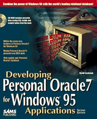 developing personal oracle 7 for windows 95 applications 2nd edition david lockman 0672310252, 978-0672310256