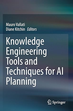 knowledge engineering tools and techniques for ai planning 1st edition mauro vallati ,diane kitchin