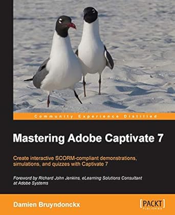 mastering adobe captivate 7 2nd edition damien bruyndonckx 1783559888, 978-1783559886