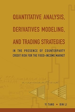 quantitative analysis derivatives modeling and trading strategies in the presence of counterparty credit risk