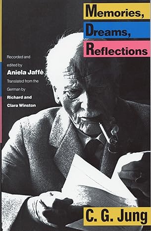 memories dreams reflections reissue edition carl g jung ,aniela jaffe ,clara winston ,richard winston