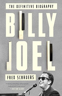 billy joel the definitive biography 1st edition fred schruers 0804140219, 978-0804140218