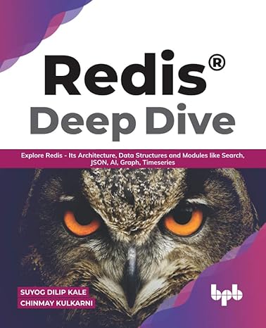 redis deep dive explore redis its architecture data structures and modules like search json ai graph