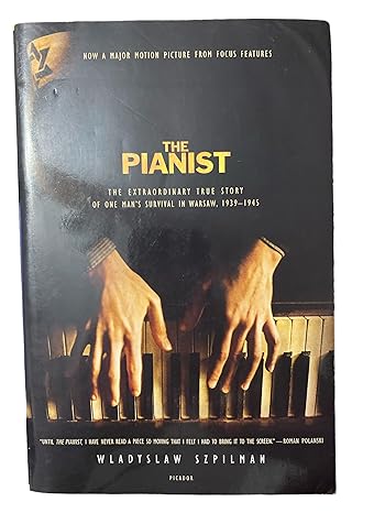 the pianist the extraordinary true story of one mans survival in warsaw 1939 1945 1st edition wladyslaw