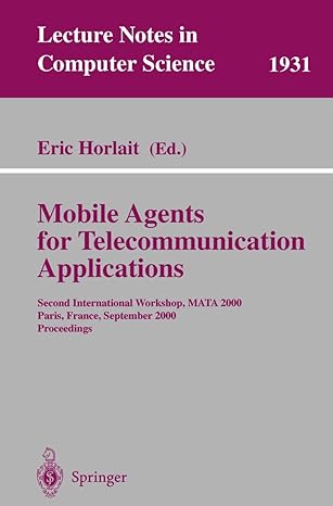 mobile agents for telecommunication applications second international workshop mata 2000 paris france