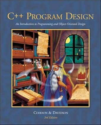 c++ program design 3rd edition james cohoon ,jack davidson 0072560401, 978-0072560404