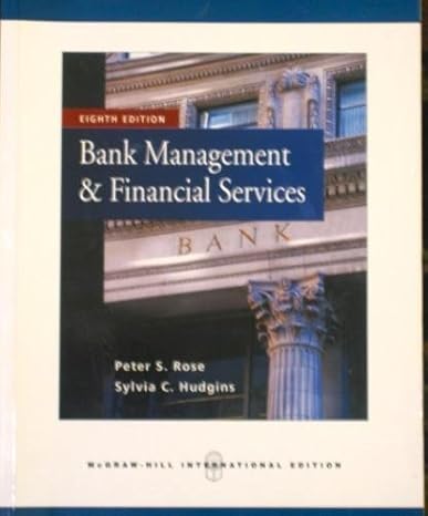 bank management and financial services 8th revised edition peter s rose 0071269657, 978-0071269650>