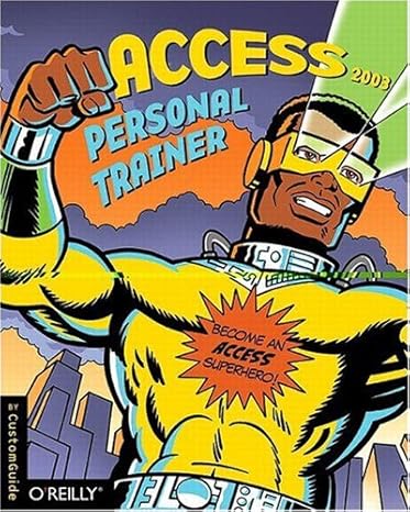 access 2003 personal trainer 1st edition customguide inc ,customguide 1600330452, 978-1600330452