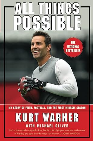 all things possible my story of faith football and the first miracle season 1st edition kurt warner