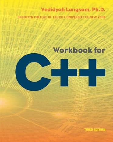 workbook for c++ 3rd edition yedidyah langsam 0558347533, 978-0558347536