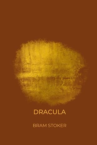 dracula by bram stoker 1st edition bram stoker b0cf4cwjd8, 979-8856754970