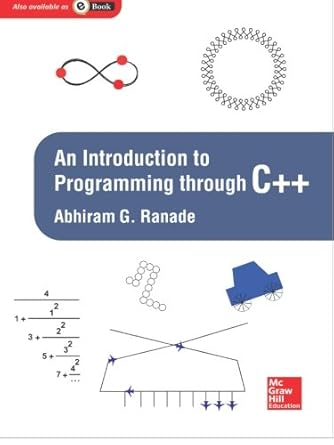 an introduction to programming through c++ 1st edition abhiram gorakhanath ranade 9339218868, 978-9339218867