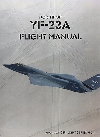 northrop yf 23a flight manual 1st edition united states air force 1931641641, 978-1931641647