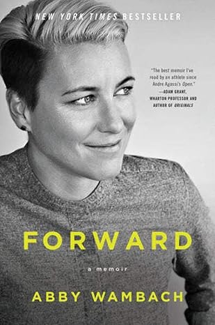 forward a memoir 1st edition abby wambach 006246700x, 978-0062467003