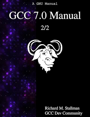 gcc 7 0 manual 2/2 1st edition richard m stallman ,gcc dev community 9888406922, 978-9888406920